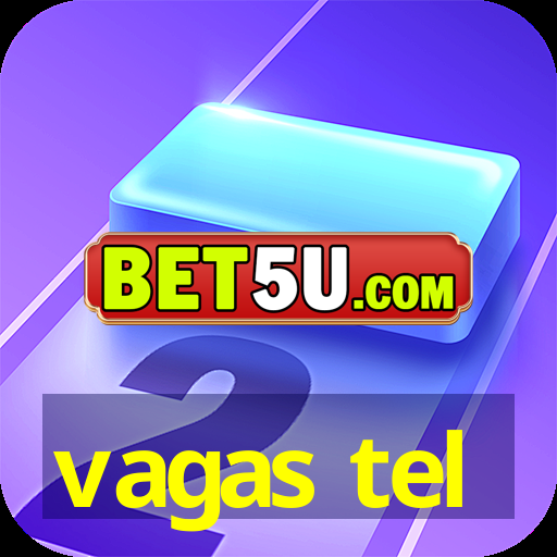 vagas tel